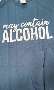 May contain alcohol short sleeve t-shirt