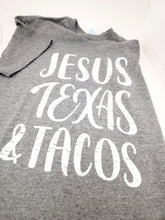 Load image into Gallery viewer, Jesus Texas &amp; Tacos  T-Shirt