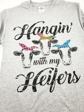 Load image into Gallery viewer, Hanging With My Heifers T-Shirt