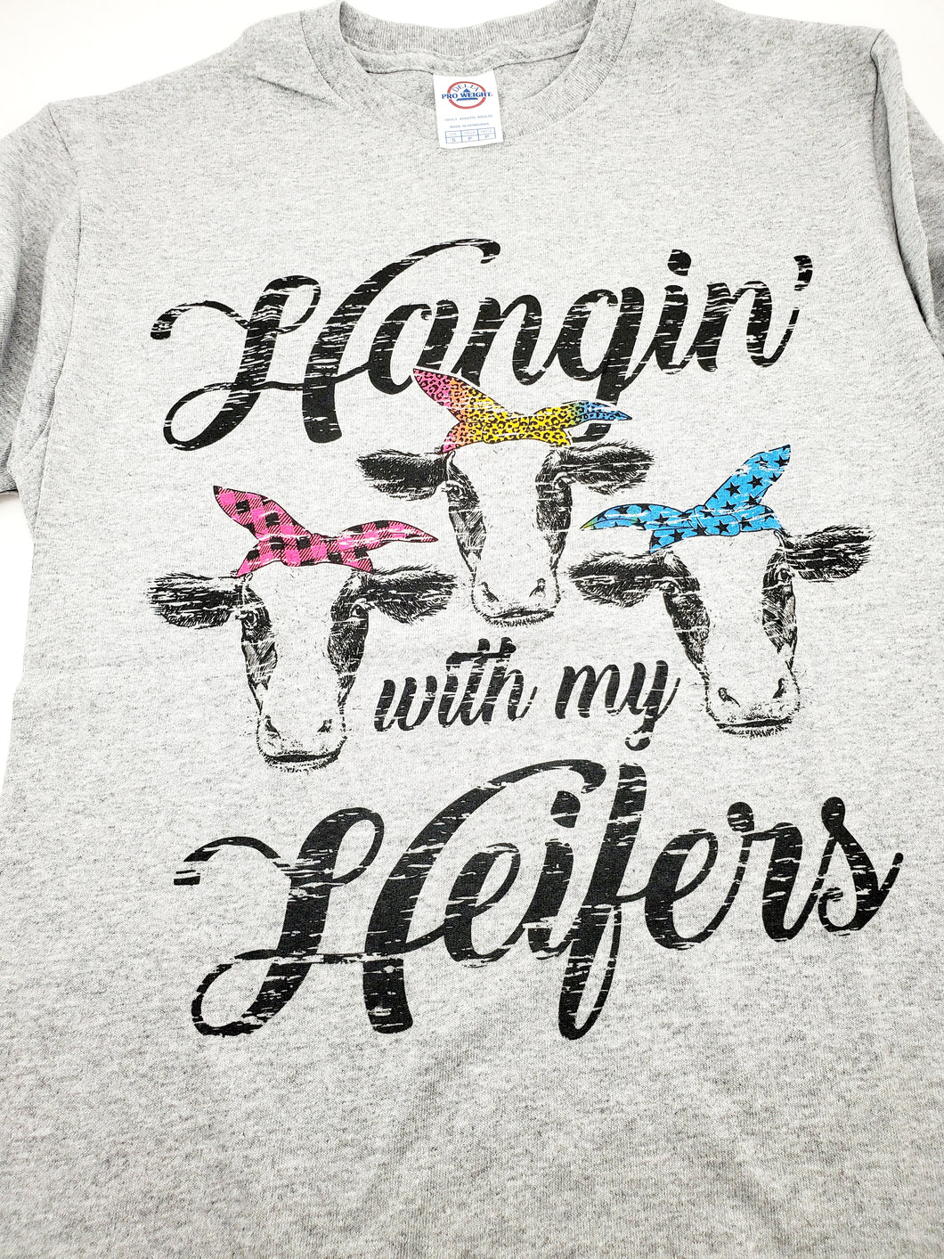 Hanging With My Heifers T-Shirt